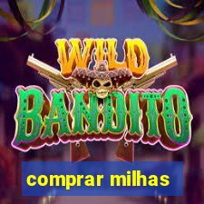comprar milhas